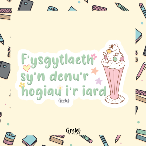 F'ysgytlaeth sy'n Denu'r Hogiau i'r Iard - Sticer Cymraeg - Matte Decorative Vin