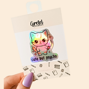 Cute But Psycho Kitty Cat Holographic Decorative Vinyl Die Cut Sticker
