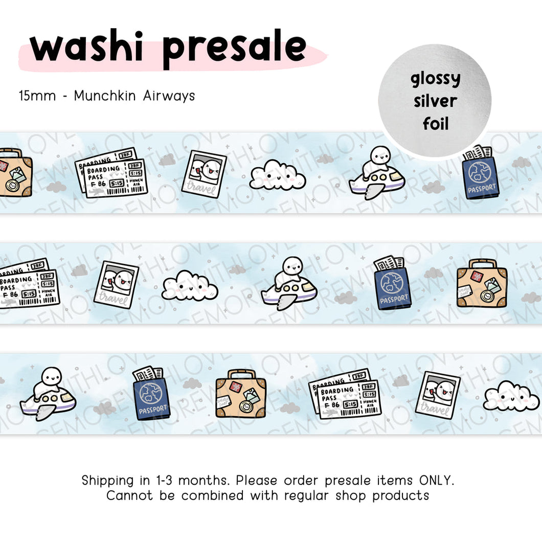 Ready to Ship - Once More With Love - WASHI 15mm - Munchkin Airways + Glossy Silver Foil