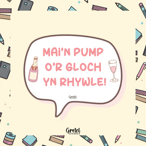 Mai'n Pump o'r Gloch yn Rhywle - Sticer Cymraeg - Matte Decorative Vinyl Die Cut Sticker - Fully Waterproof