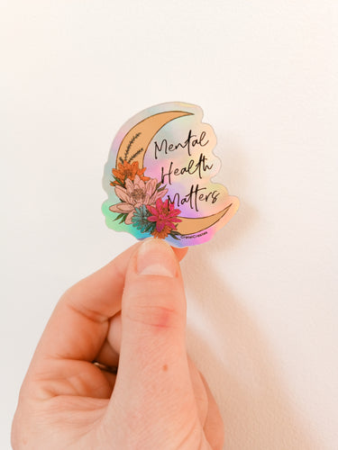 Floral Mental Health Matters Holographic Decorative Vinyl Sticker
